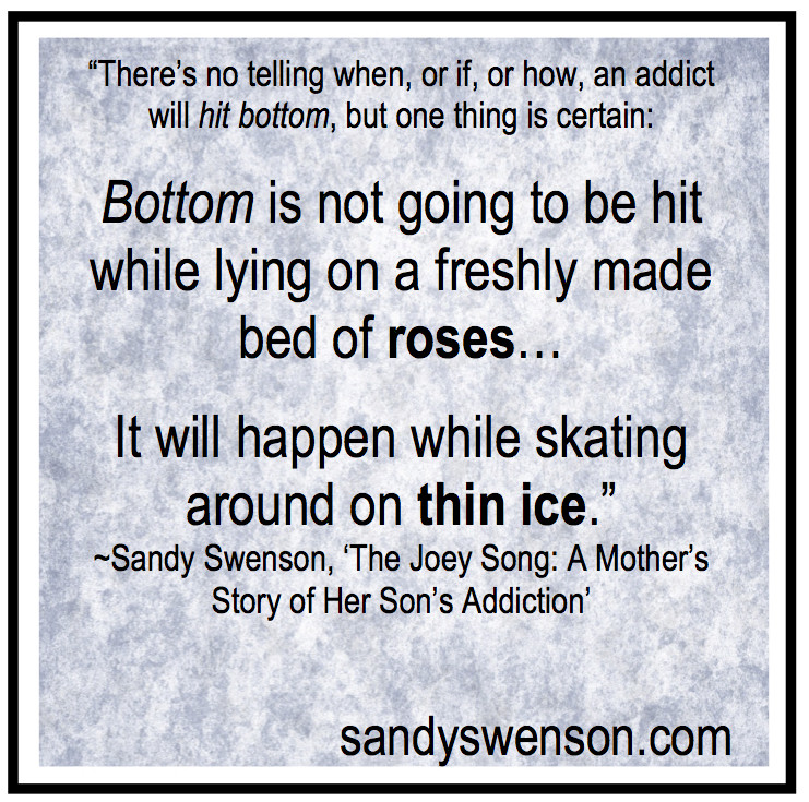 Addiction Quotes For Family
 Thin Ice Sandy Swenson