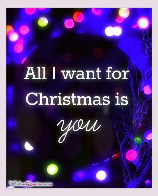 All I Want For Christmas Quotes
 242 best Christmas Quotes images on Pinterest