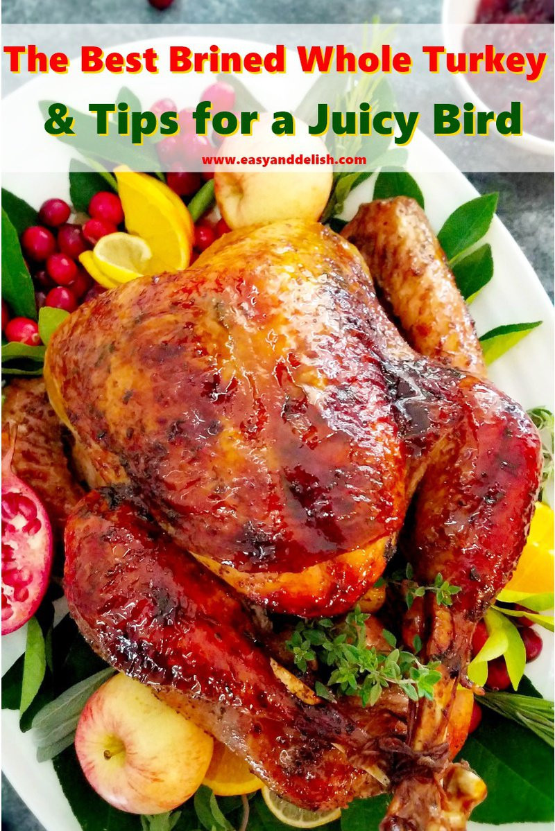 Best Brine For Turkey
 The Best Brined Whole Turkey and Tips for a Juicy Bird