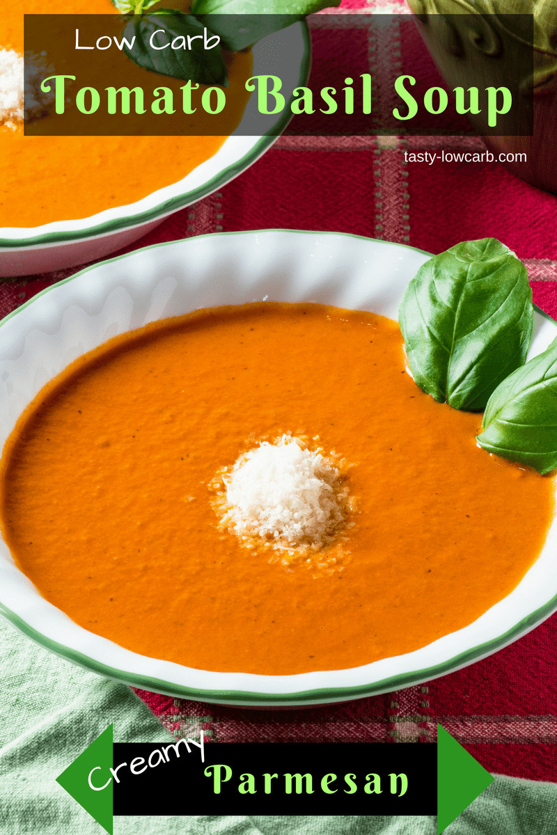 Carbs In Tomato Soup
 Creamy Tomato Basil Soup With Parmesan Tasty Low Carb