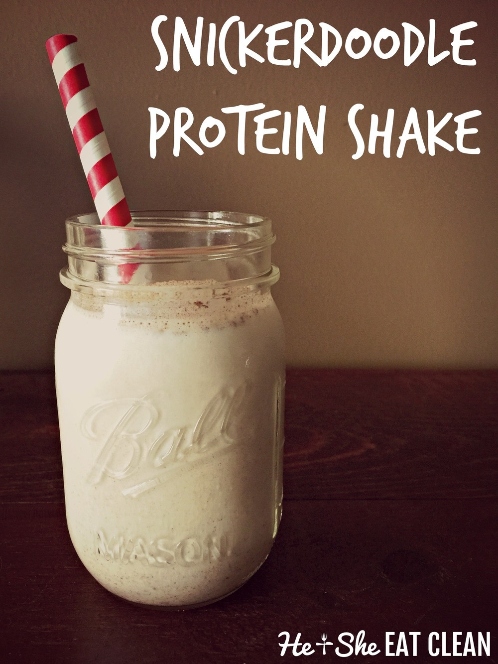 Clean Eating Protein Powder
 Snickerdoodle Protein Shake