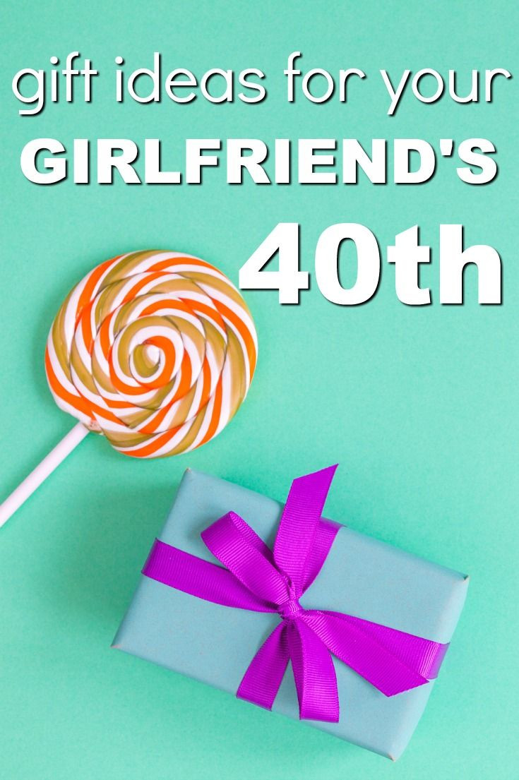Creative Birthday Gift Ideas For Girlfriend
 20 Gift Ideas for your Girlfriend s 40th birthday