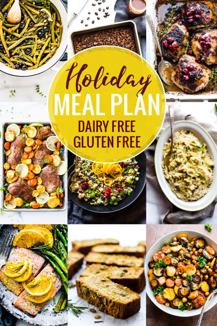 Dairy Free Dinner Ideas
 Gluten Free Dairy Free Holiday Meal Plan