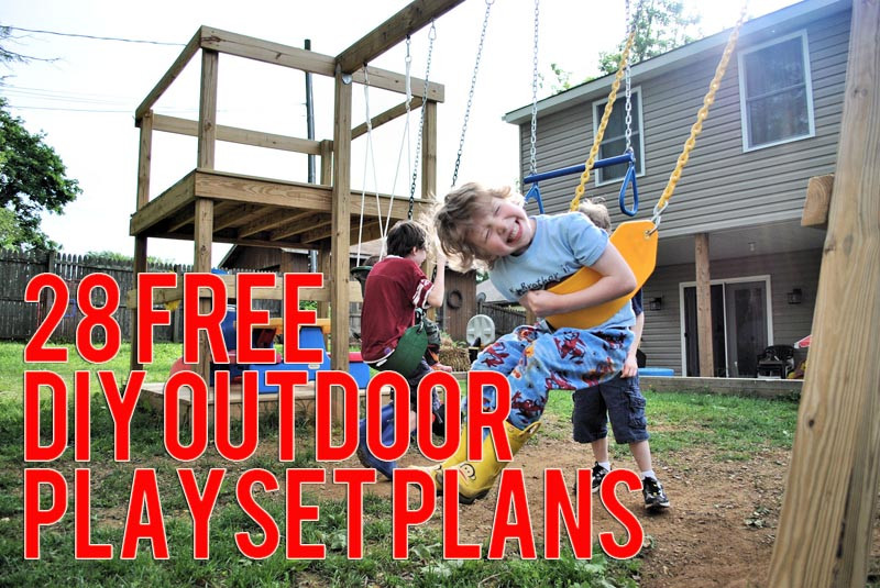 DIY Outdoor Playset
 Awesome and Free DIY Playset Plans