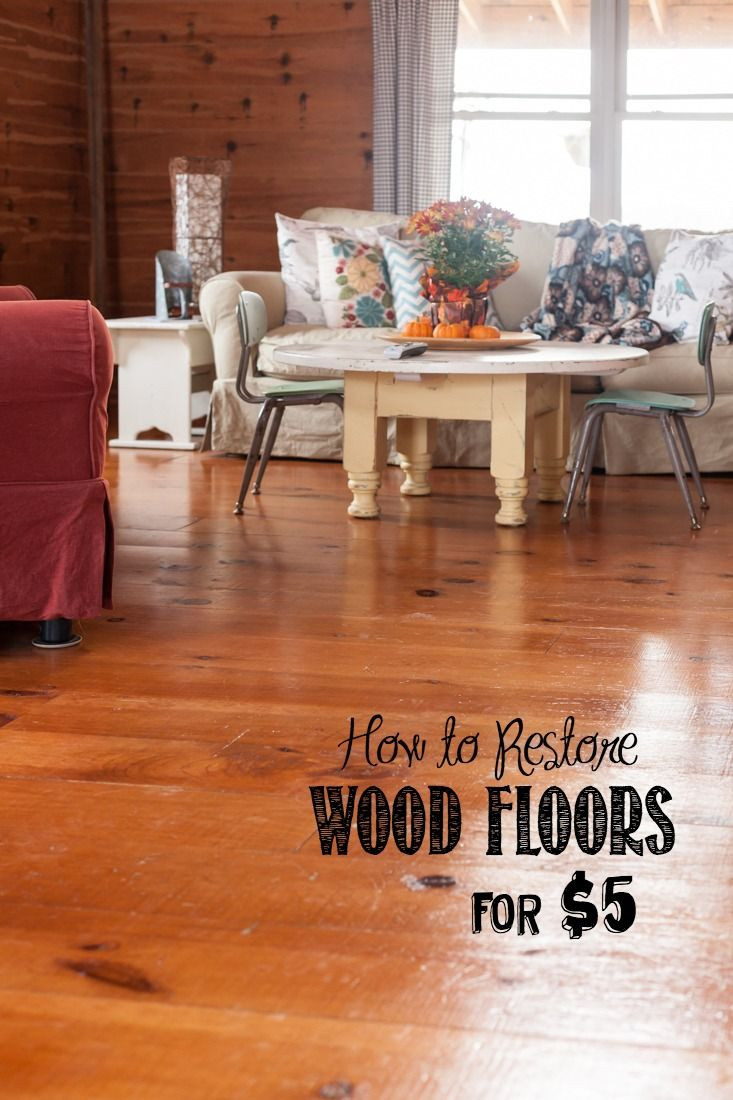 DIY Restore Hardwood Floors
 How to Restore Wood Floors for $5