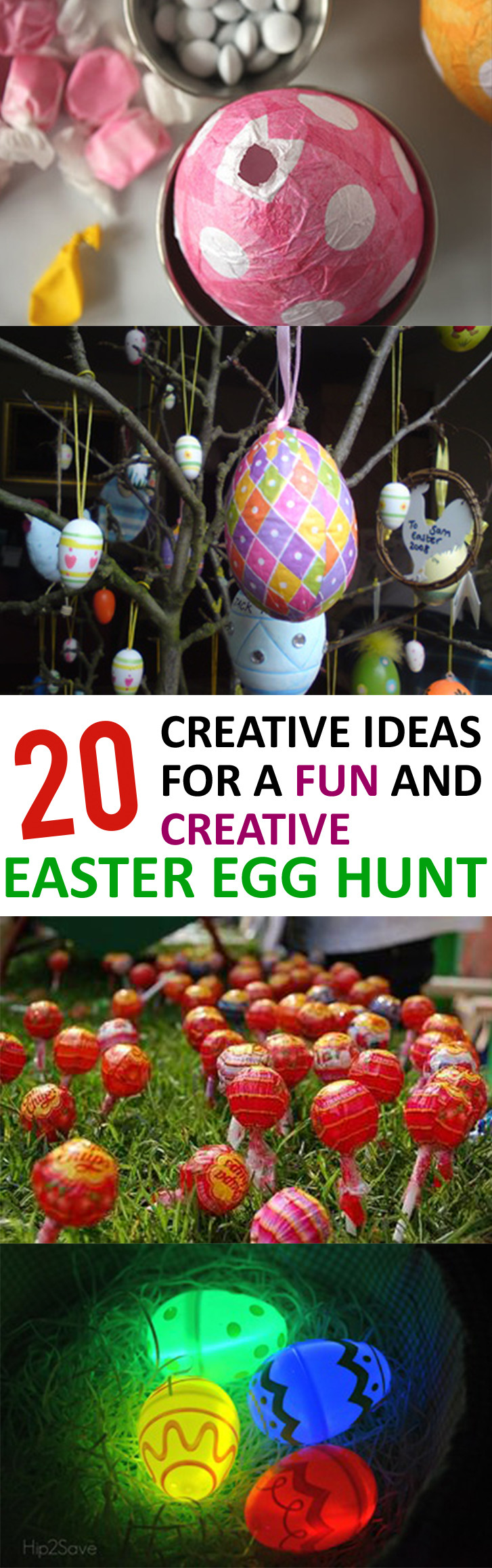 Easter Egg Hunt Ideas
 20 Creative Ideas for a Fun and Creative Easter Egg Hunt