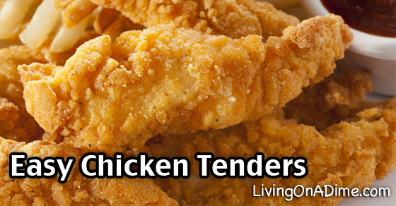 Easy Chicken Tenders Recipe
 Easy Chicken Tenders Recipe and Dinner Menu