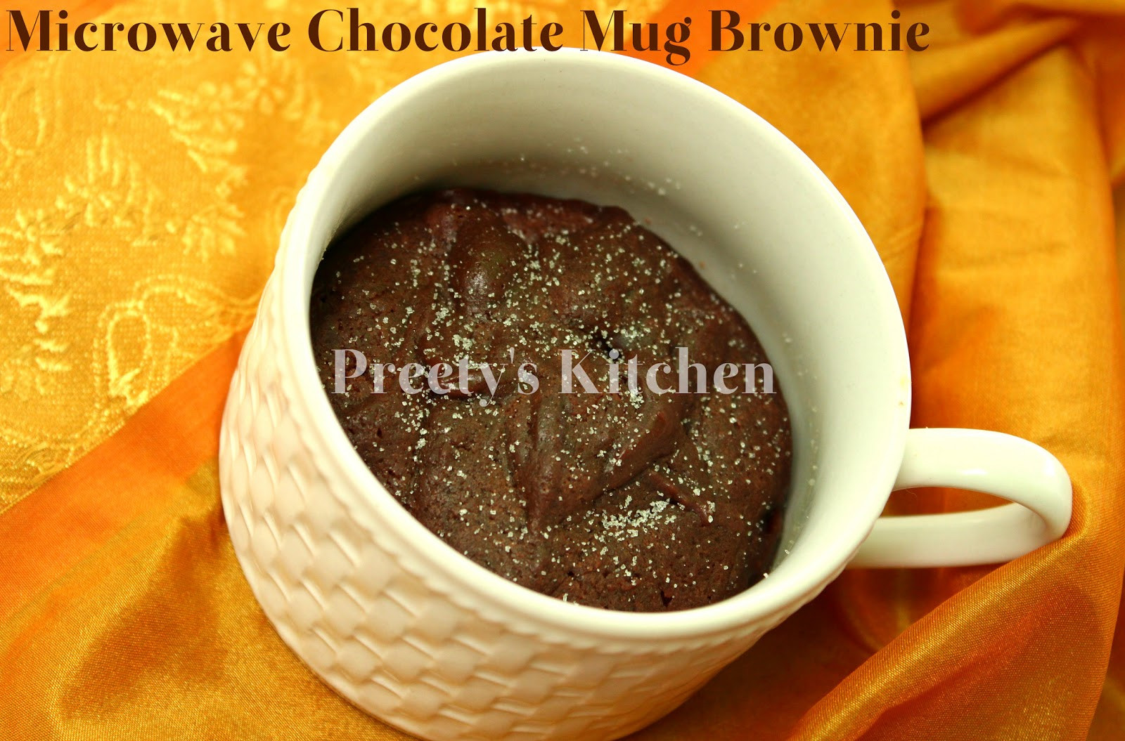 Easy Microwave Desserts
 Preety s Kitchen 1 Minute Microwave Chocolate Mug Brownie