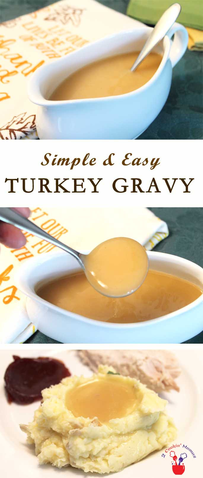 Easy Turkey Gravy With Drippings
 Simple and Easy Turkey Gravy 2 Cookin Mamas
