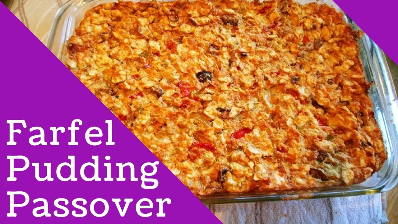 Farfel Recipe Passover
 Passover Farfel Pudding Recipe & Video Risa Weiner