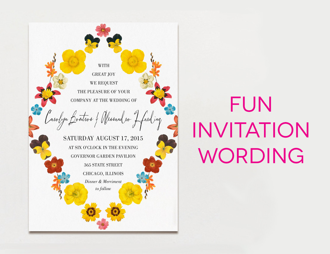 Funny Wedding Invitation Wording
 15 Wedding Invitation Wording Samples From Traditional to Fun