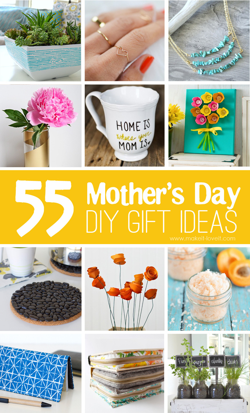 Gift Ideas For A Mother
 55 Mother s Day DIY Gift Ideas