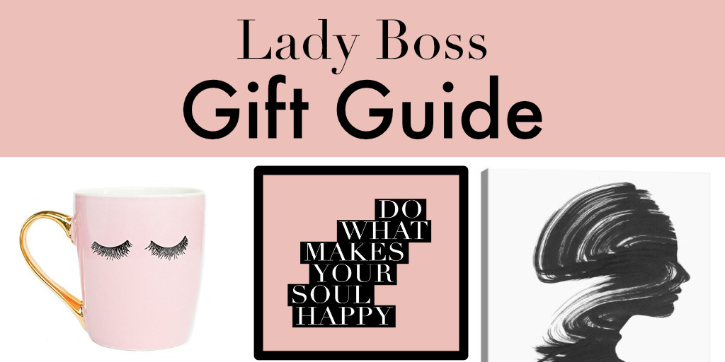 Gift Ideas For Her Valentines
 Lady Boss Gift Ideas