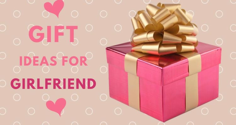 Gift Ideas For New Girlfriend Birthday
 20 Cool Birthday Gift Ideas For Girlfriend That Are