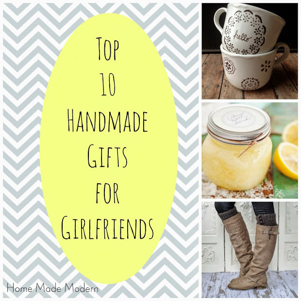 Homemade Gift Ideas For Girlfriend
 Home Made Modern Craft of the Week Top 10 Handmade Gifts