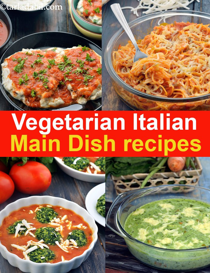 Italian Main Dishes
 Veg Main dish Recipes Italian Main Course
