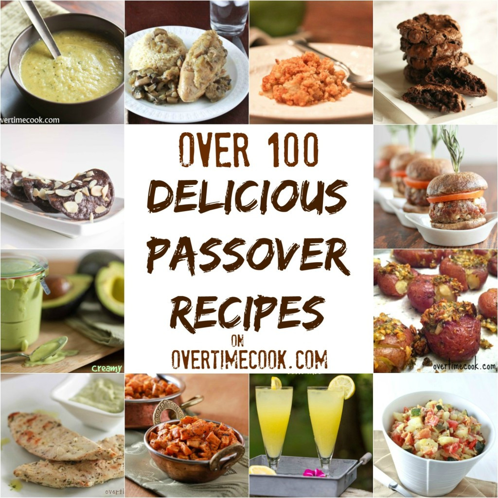 Kosher Passover Recipe
 Over 100 Delicious Passover Recipes Overtime Cook