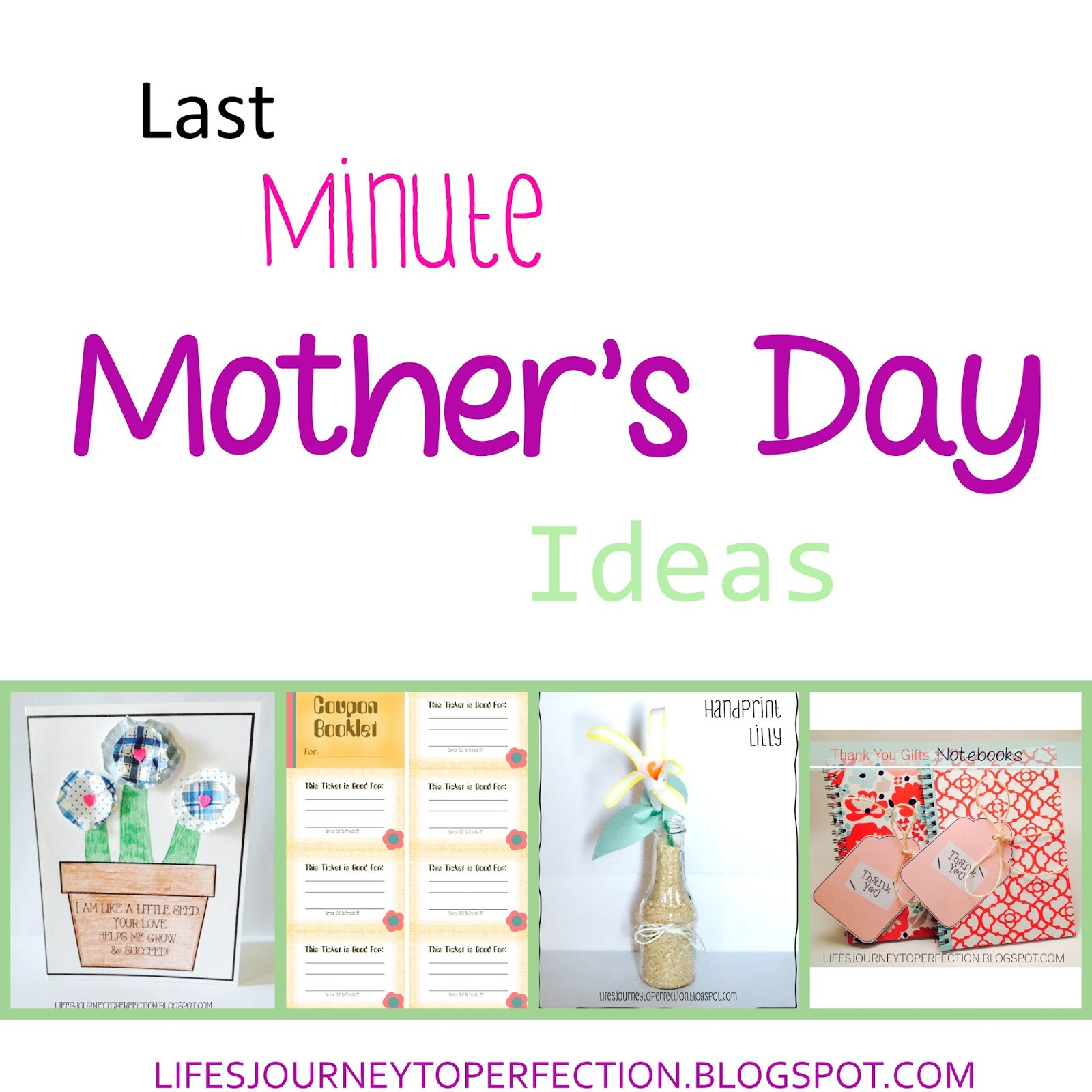 Lds Mothers Day Gift Ideas
 Life s Journey To Perfection Last Minute Mother s Day Ideas