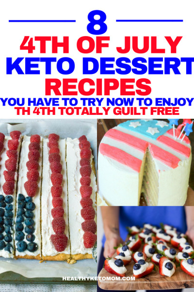 Low Carb 4Th Of July Recipes
 8 Low Carb 4th July Desserts That Won t Break Your Keto