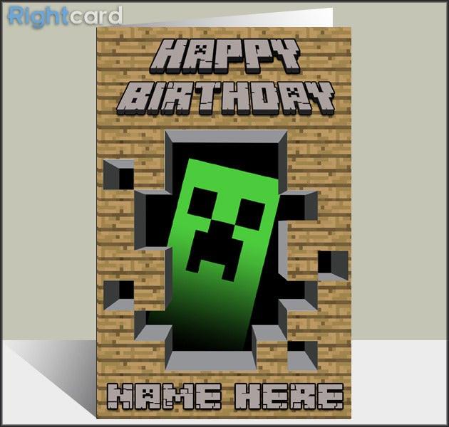 Minecraft Birthday Cards
 rightcard — Custom Minecraft Creeper inspired birthday card