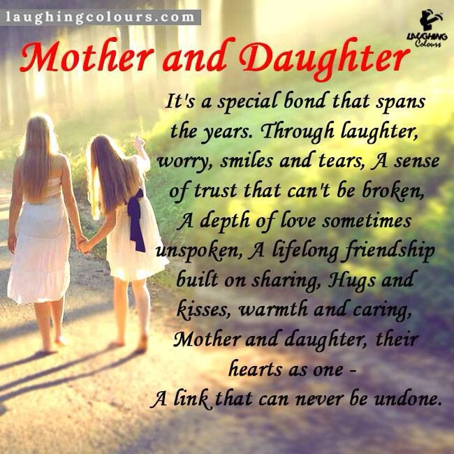 Mother And Daughter Bond Quotes
 A natural bond that can t be broken Family
