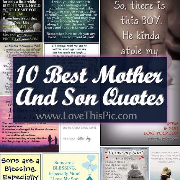 Mother Son Relationship Quotes
 10 Best Mother And Son Quotes