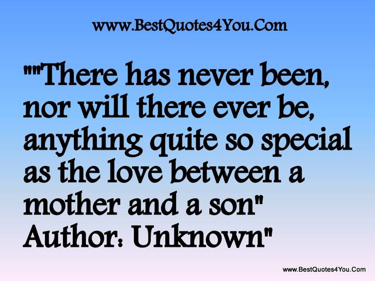Mother Son Relationship Quotes
 Between Mothers And Sons Quotes QuotesGram