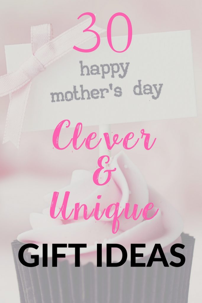 Mother's Day 2018 Gift Ideas
 30 Clever and Unique Mother s Day Gift Ideas