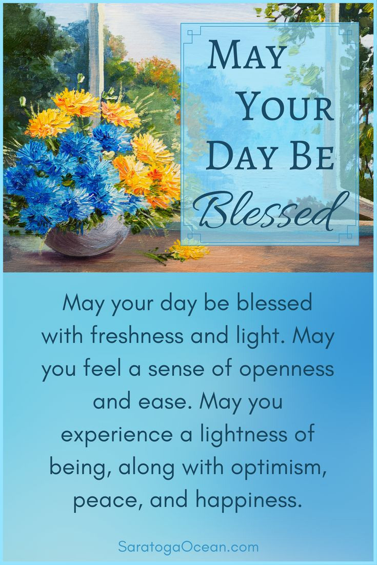 Mother'S Day Blessing Quotes
 May your day be blessed today and every day Have a
