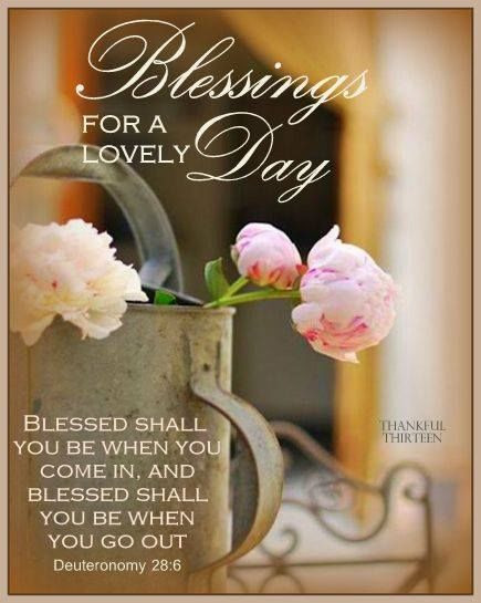 Mother'S Day Blessing Quotes
 Blessings For A Lovely Day s and