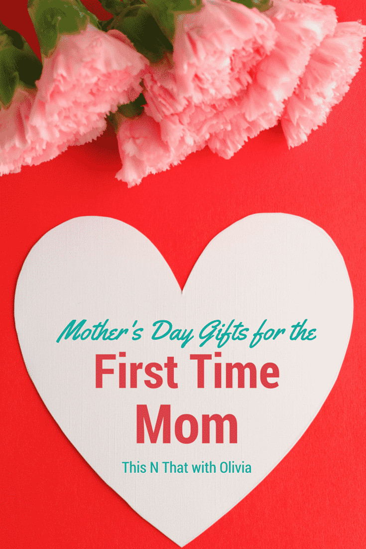 Mothers Day Ideas For First Time Moms
 Mother s Day Gift Ideas for the First Time Mom FCBlogger