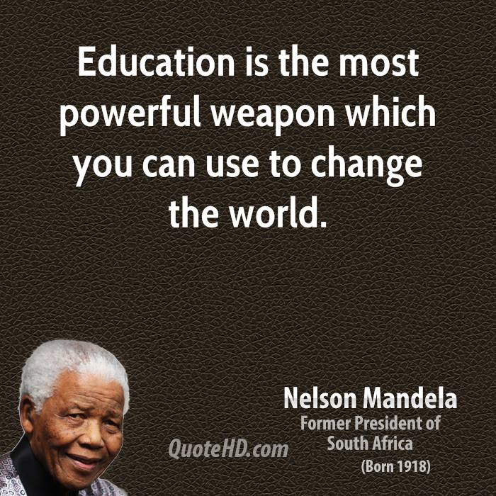 Nelson Mandela Quote On Education
 Powerful Quotes About Education QuotesGram
