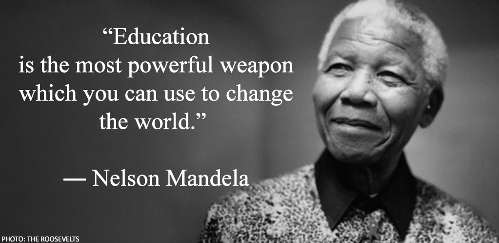Nelson Mandela Quote On Education
 5 Quotations about Education to Keep You Chasing Knowledge