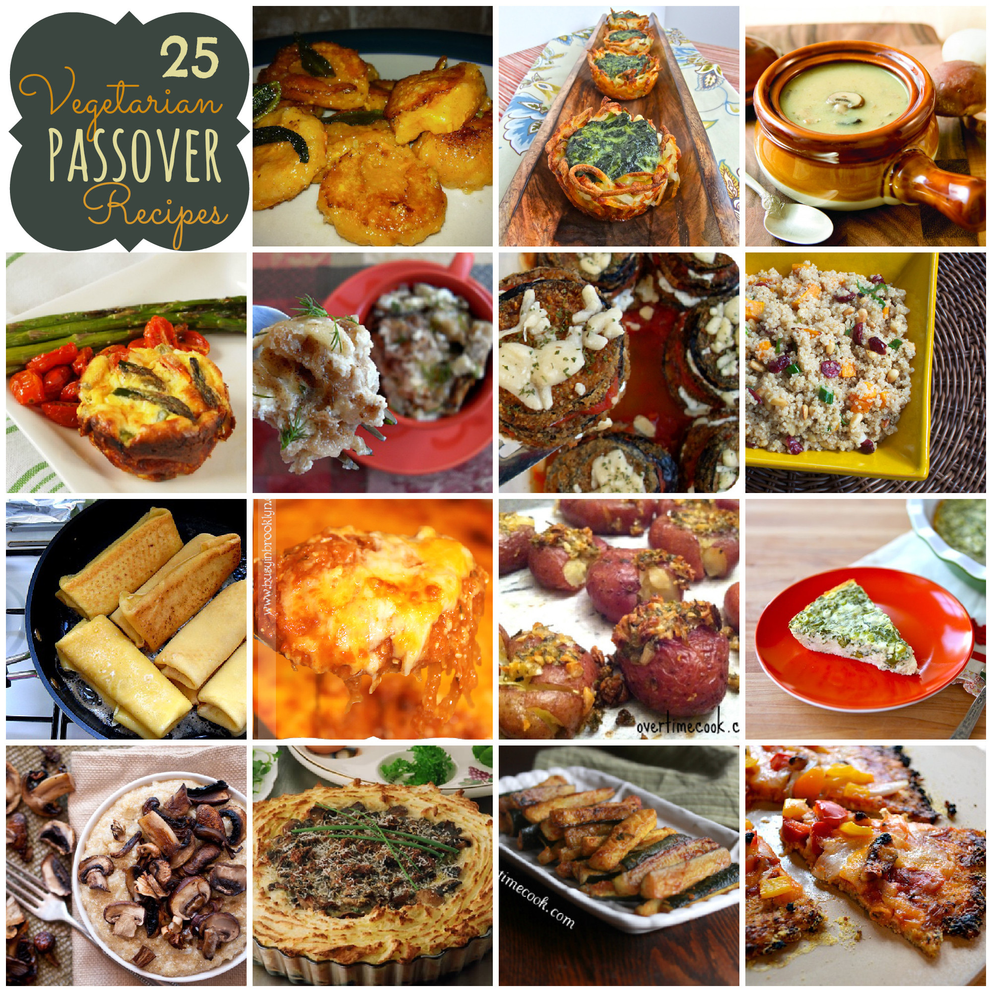 Passover Dinner Menus
 25 Ve arian Passover Recipes
