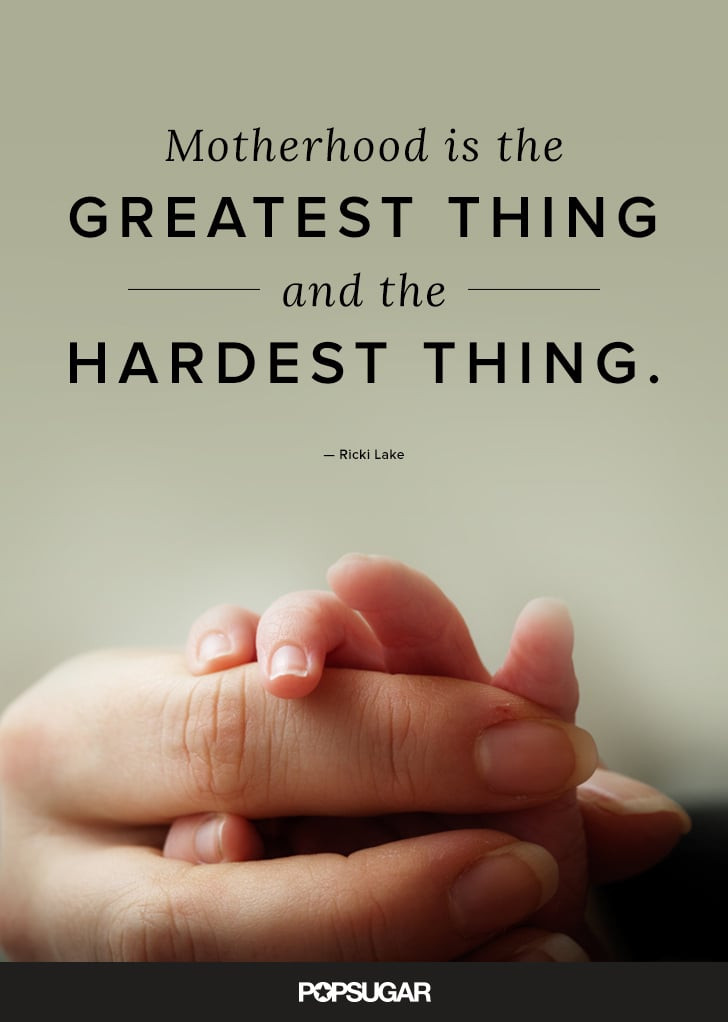 Quote About Mother
 Beautiful Motherhood Quotes For Mothers Day