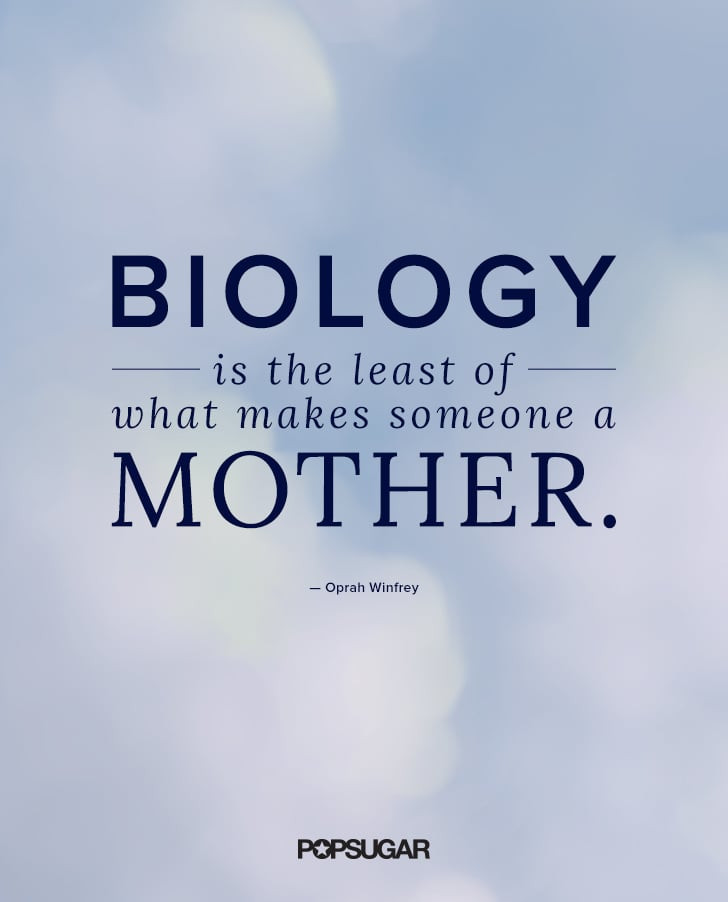 Quote About Mother
 Beautiful Motherhood Quotes For Mothers Day