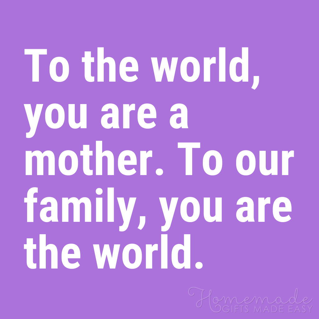 Quote To Mother
 101 Beautiful Mother Daughter Quotes