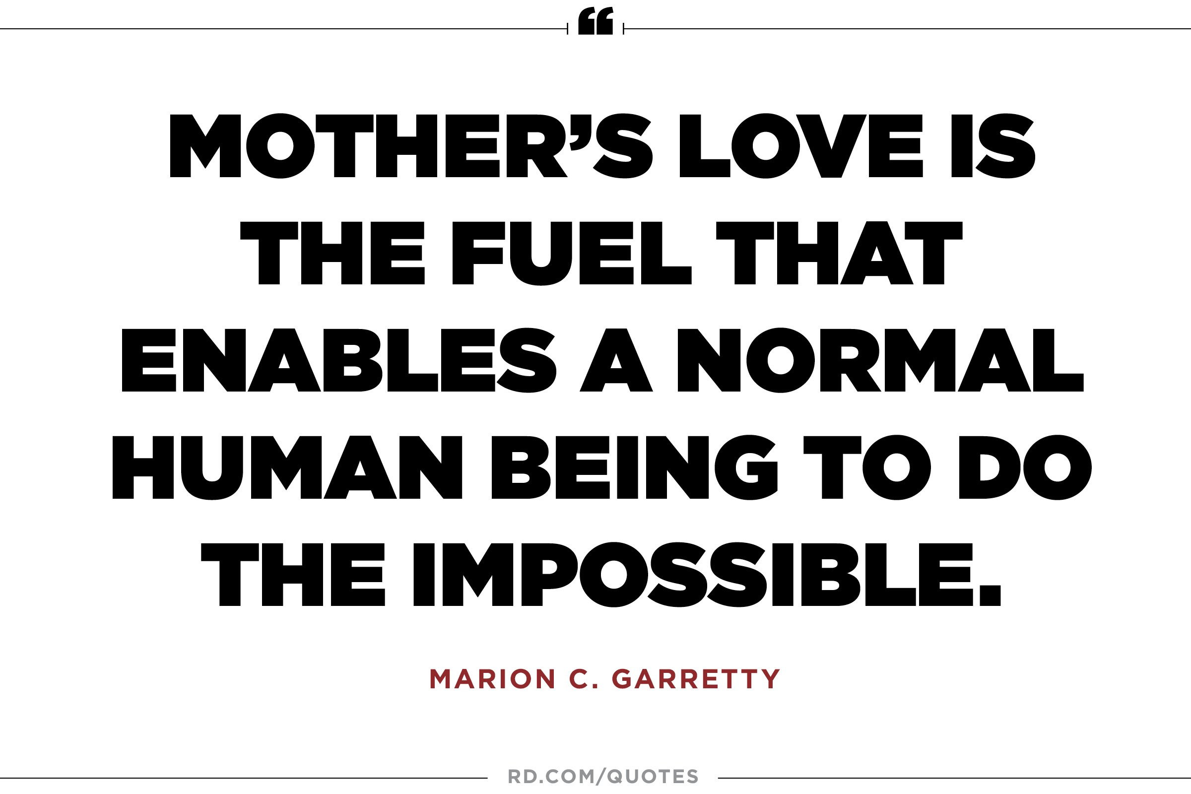 Quote To Mother
 11 Quotes About Mothers That ll Make You Call Yours