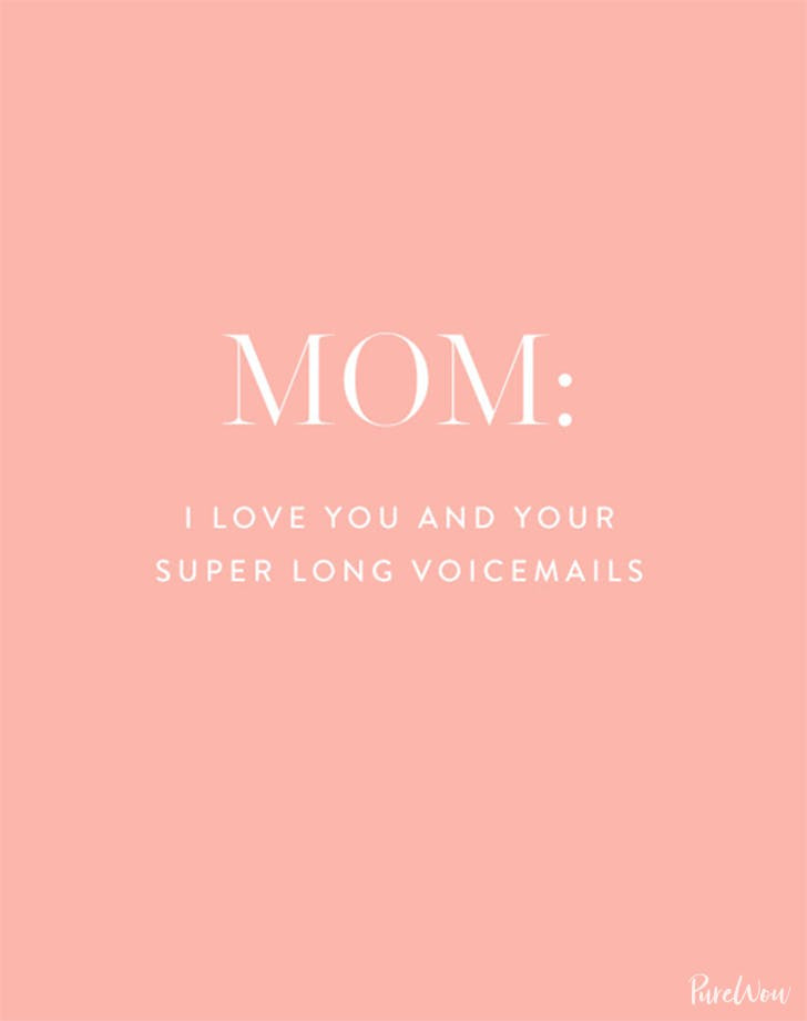 Quote To Mother
 24 Hilarious Mother s Day Quotes About Moms PureWow