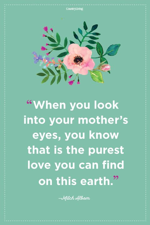 Quote To Mother
 26 Mother s Love Quotes Inspirational Being a Mom Quotes
