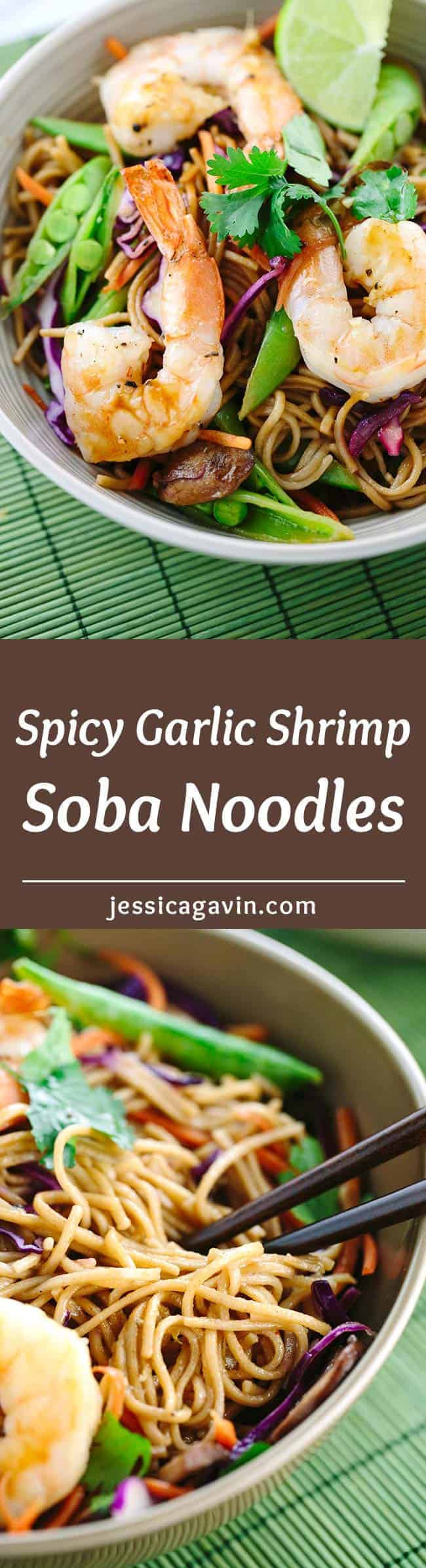Shrimp Soba Noodles
 Japanese Soba Noodles with Spicy Garlic Shrimp Jessica Gavin