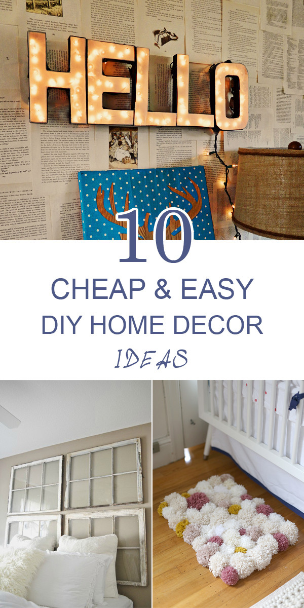 Simple DIY Home Decor
 10 Cheap and Easy DIY Home Decor Ideas Frugal Homemaking