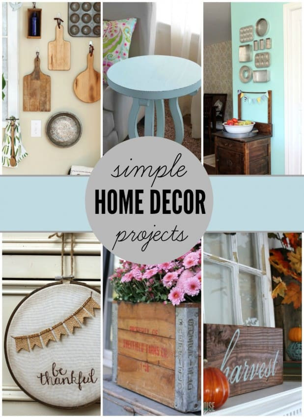 Simple DIY Home Decor
 Simple Home Decor Projects