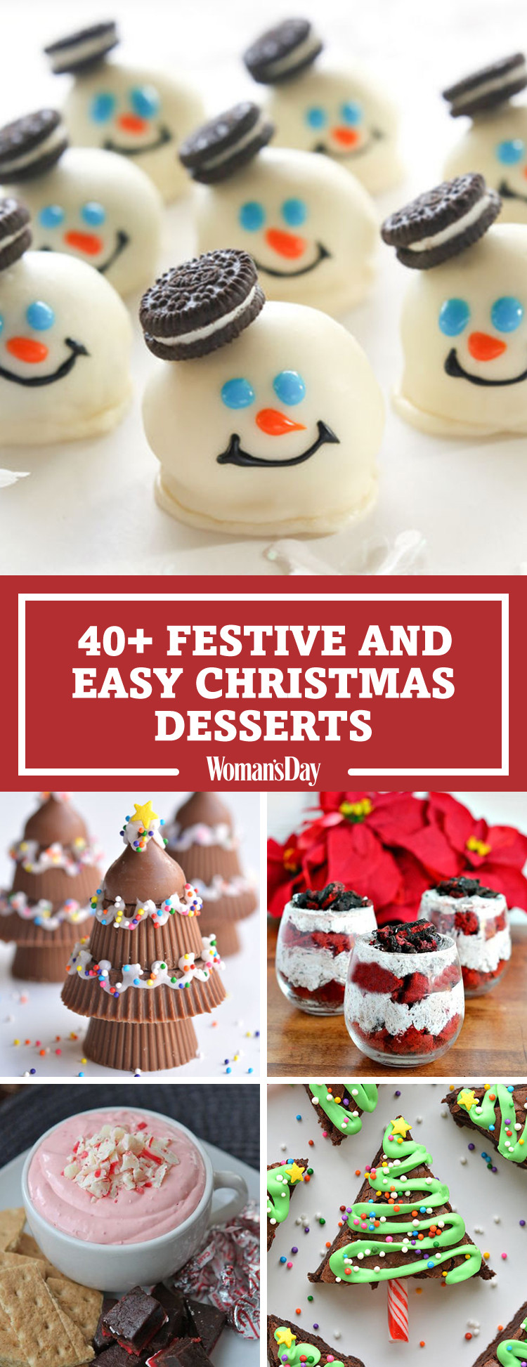 Simple Holiday Desserts
 57 Easy Christmas Dessert Recipes Best Ideas for Fun