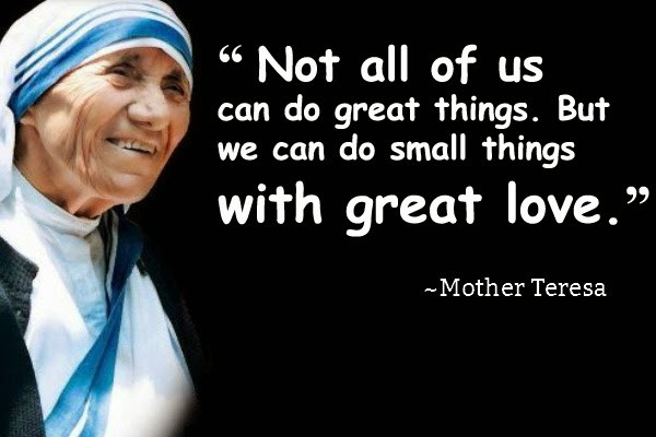 St Mother Teresa Quotes
 Da Mihi Animas January 2016