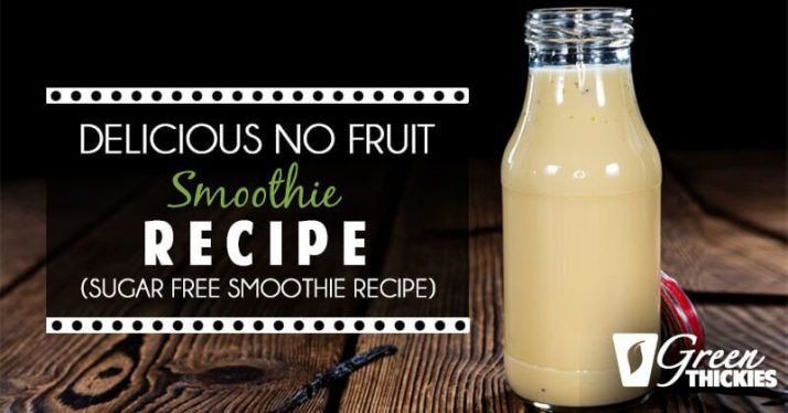 Sugar Free Smoothie Recipes
 Creamy Filling No Fruit Smoothie