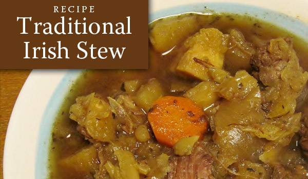 Traditional Irish Lamb Stew
 Recipe Traditional Irish Stew for St Patrick’s Day