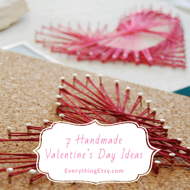 Valentine'S Day Treats &amp; Diy Gift Ideas
 7 Handmade Valentine s Day Ideas