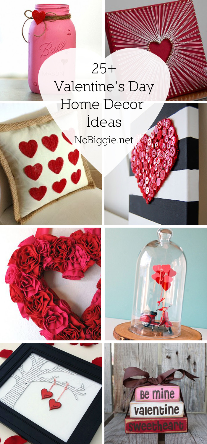 Valentines Day Decor Ideas
 25 Valentine s Day Home Decor Ideas