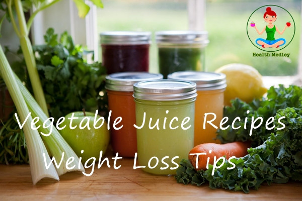 Vegetable Juice Recipes Weight Loss
 Dieting